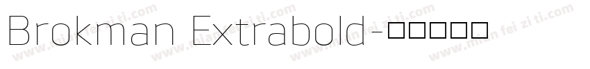 Brokman Extrabold字体转换